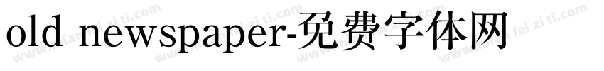 old newspaper字体转换